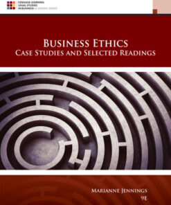 Business Ethics: Case Studies and Selected Readings - 9th Edition