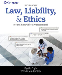 Law, Liability, and Ethics for Medical Office Professionals - 6th Edition