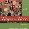 Ways of the World with Sources for AP® - 3rd Edition