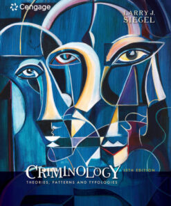 Criminology: Theories, Patterns and Typologies - 13th Edition
