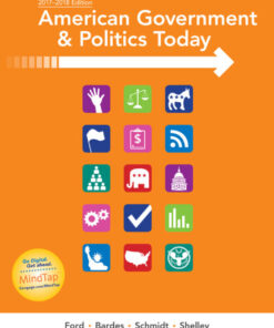 American Government and Politics Today, 2017-2018 Edition - 18th Edition