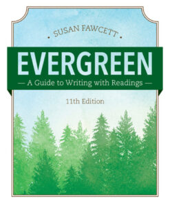 Evergreen: A Guide to Writing with Readings (w/ MLA9E Updates) - 11th Edition