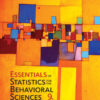 Essentials of Statistics for The Behavioral Sciences - 9th Edition