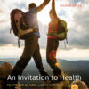 An Invitation to Health, Brief Edition - 10th Edition