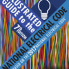 Illustrated Guide to the National Electrical Code - 7th Edition