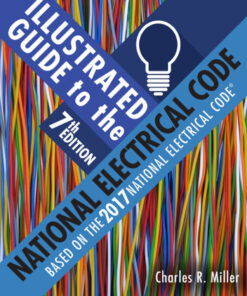 Illustrated Guide to the National Electrical Code - 7th Edition