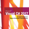 Microsoft Visual C#: An Introduction to Object-Oriented Programming - 7th Edition