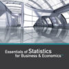 Essentials of Statistics for Business and Economics - 8th Edition