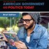 Cengage Advantage Books: American Government and Politics Today, Brief Edition - 9th Edition