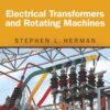Electrical Transformers and Rotating Machines - 4th Edition