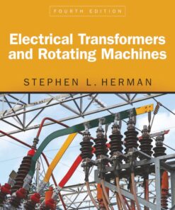 Electrical Transformers and Rotating Machines - 4th Edition