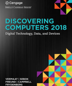Discovering Computers ©2018: Digital Technology, Data, and Devices - 16th Edition
