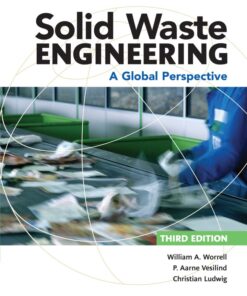 Solid Waste Engineering: A Global Perspective - 3rd Edition