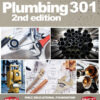 Plumbing 301 - 2nd Edition