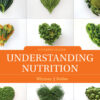 Understanding Nutrition - 15th Edition