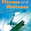 Fitness and Wellness - 13th Edition