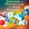 Essentials of Pharmacology for Health Professions - 8th Edition