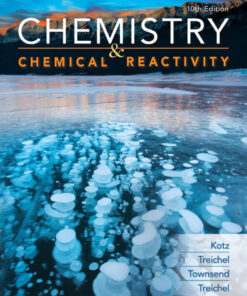 Chemistry and Chemical Reactivity - 10th Edition