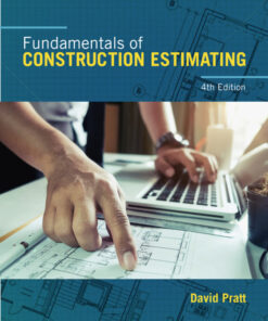 Fundamentals of Construction Estimating - 4th Edition
