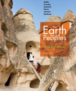The Earth and Its Peoples: A Global History - 7th Edition