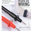 Residential Construction Academy: House Wiring - 5th Edition