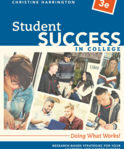 Student Success in College: Doing What Works! - 3rd Edition