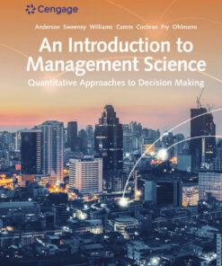 An Introduction to Management Science: Quantitative Approach - 15th Edition