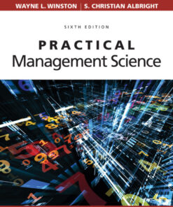 Practical Management Science - 6th Edition
