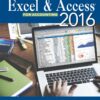 Using Microsoft® Excel® and Access 2016 for Accounting - 5th Edition