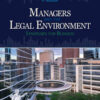 Managers and the Legal Environment: Strategies for Business - 9th Edition