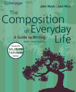 The Composition of Everyday Life, Brief (w/ MLA9E & APA7E Updates) - 6th Edition