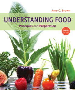 Understanding Food: Principles and Preparation - 6th Edition