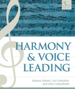 Harmony and Voice Leading - 5th Edition