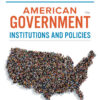 American Government: Institutions and Policies - 16th Edition