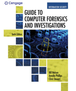 Guide to Computer Forensics and Investigations - 6th Edition