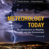 Meteorology Today: An Introduction to Weather, Climate and the Environment - 12th Edition