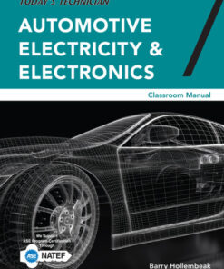 Today's Technician: Automotive Electricity and Electronics, Classroom and Shop Manual Pack - 7th Edition