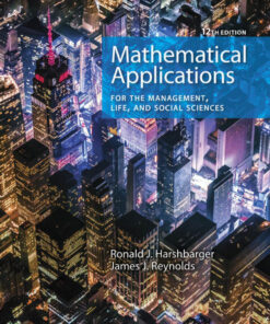 Mathematical Applications for the Management, Life, and Social Sciences - 12th Edition