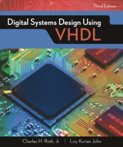 Digital Systems Design Using VHDL - 3rd Edition