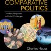 Comparative Politics: Domestic Responses to Global Challenges - 10th Edition