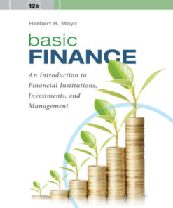 Basic Finance: An Introduction to Financial Institutions, Investments, and Management - 12th Edition