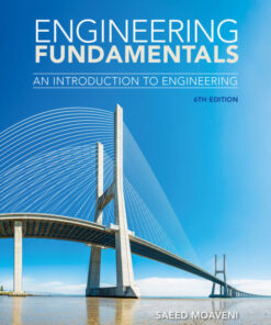 Engineering Fundamentals: An Introduction to Engineering - 6th Edition