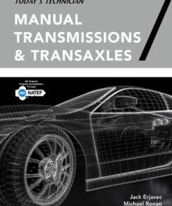 Today's Technician:  Manual Transmissions and Transaxles Classroom Manual and Shop Manual - 7th Edition