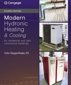 Modern Hydronic Heating: For Residential and Light Commercial Buildings - 4th Edition