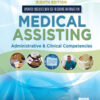 Medical Assisting: Administrative & Clinical Competencies (Update) - 8th Edition