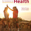 An Invitation to Health: Taking Charge of Your Health, Brief Edition - 11th Edition
