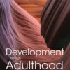 Development through Adulthood - 2nd Edition