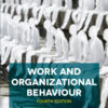 Work and Organizational Behaviour - 4th Edition