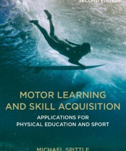 Motor Learning and Skill Acquisition - 2nd Edition
