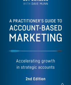 A Practitioner's Guide to Account-Based Marketing - 2nd Edition